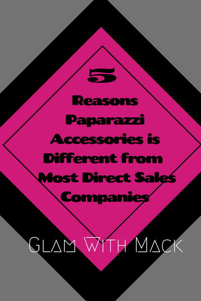 5 Reasons Paparazzi Accessories is Different from Most Direct Sales Companies