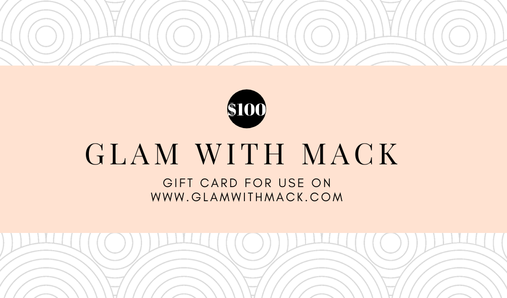 Glam WIth Mack Gift Card
